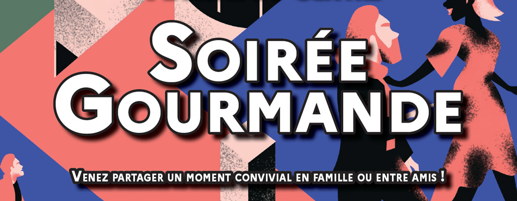 Soirée gourmande 2026