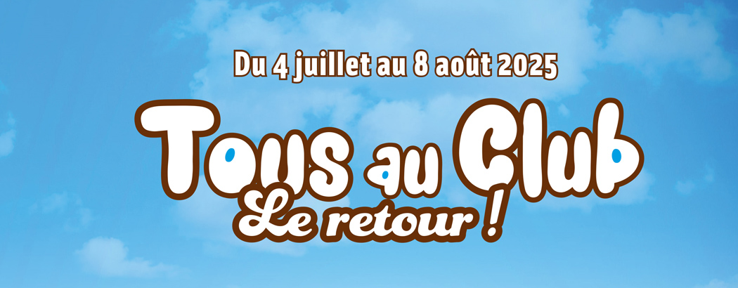 Tous au club 2025