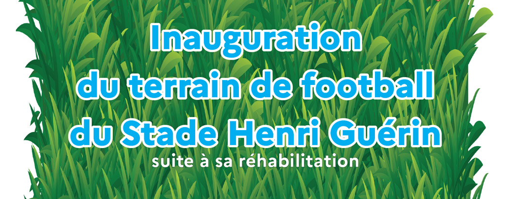 Inauguration stage foot Guérin